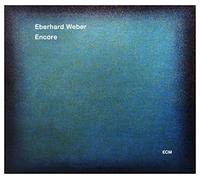Weber,Eberhard - Encore