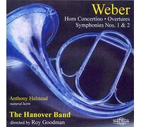 Weber : Horn Concertino, Overtures, Symphonies 1 & 2