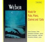 Weber - Music for Flute Piano Clarinet & Cello