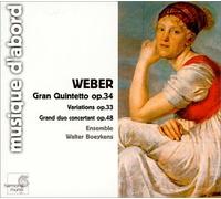 Weber : Quintette pour clarinette / Grand duo concertant