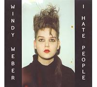 Weber Windy - I Hate People