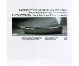 Webern - Complete Vocal Chamber Works