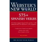 Webmaster S New World: 575 + Spanish Verbs (revised Edition)