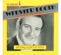 Webster Booth - Moonlight & You