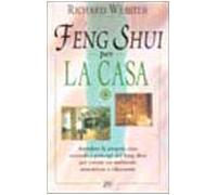 Webster Richard - Feng Shui Per La Casa