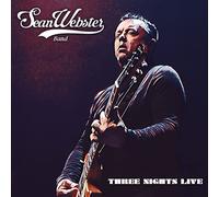 Webster, Sean - Three Nights Live