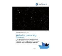Webster University Geneva: List Of Universities In Switzerland, Webster University, List Of American Colleges And Universities Abroad