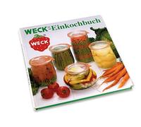 WECK Libro de conservas 00006376 en alemán, libro para conservar alimentos, conservas de frutas y verduras, instrucciones para conservas, edición encuadernada, 144 páginas a color, con fotos