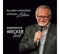 Wecker,Konstantin - Aus dem Schrecklich Schönen le