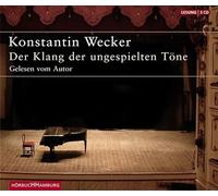 Wecker, Konstantin - Der Klang Der Ungespielte