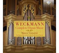 Weckmann: Complete Organ Music