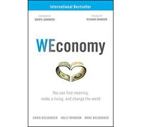 WEconomy: You Can Find Meaning, Make A Living, and Change the World