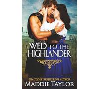 Wed to the Highlander (Impromptu Brides)