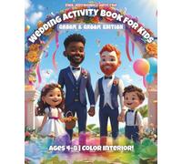 Wedding Activity Book for Kids: Full-Color LGBTQ+ Edition for Two Grooms' Special Day: Fun, screen-free activities to keep children smiling and ... grooms! (Seasonal Activity Books for Kids)