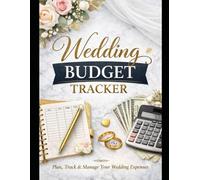 Wedding Budget Tracker: Plan, Track and Manage Your Wedding Expenses Easily - Budget Planner for Brides and Couples