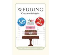 Wedding Crossword Puzzles: Crossword Puzzles with Easy to Read Print about Weddings, Love, Engagement Parties and More I 6x9 inches, 120 pages I 50+ ... bridesmaids, groomsmen or wedding planners