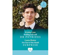 Wedding Date With Dr Petrides / New Year To Nine-Month Surprise: Two new festive medical romances perfect for fans of fake relationships and accidental pregnancies in 2025!