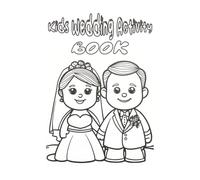 Wedding Day Activity Book For Kids: 25 Pages of Puzzle, Games and Coloring Pages To Entertain Kids During Wedding Day