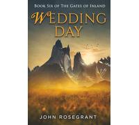 Wedding Day: Book Six of The Gates of Inland: 6