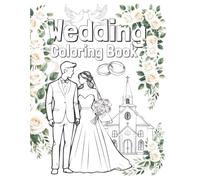 Wedding Day Coloring and Activity Book: Color, Play, and Create Memories Together