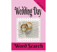 Wedding Day Word Search: Word Search Puzzle about Weddings, Bridal Showers, Honeymoons and more...Relax and Unwind! | 6 x 9 in. | 110 pages | 50+ puzzles