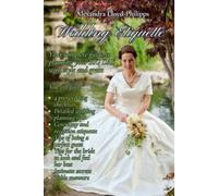 Wedding Etiquette: Your complete guide to planning your BIG DAY with style and grace