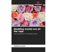 Wedding events are all the rage