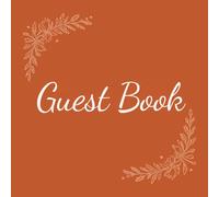 Wedding Guest Book - 120 Pages | 8.5 x 8.5 Inches | Elegant Terracotta Design | Guided Prompts & Memory Pages | Cream Paper | Modern Wedding Reception Guestbook