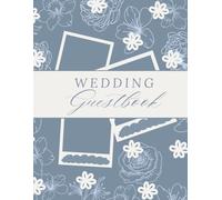 Wedding Guest Book: A Photo Guestbook for Messages, Memories and Special Moments - Blue