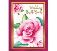 Wedding Guest Book: Colorful Guestbook for best wishes from family and friends for the newlyweds, a precious keepsake of a special moment in life