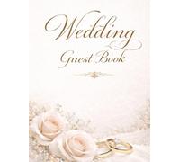 Wedding Guest Book - Elegant Wedding Sign in book for Ceremony & Reception, Keepsake memory Book For Guests' Messages, Bridal Shower & Engagement Parties
