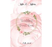 Wedding Guest Book Established 2026: A Lasting Keepsake With Space to Capture Memories of Each Other and Guests