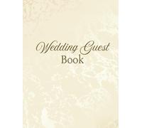wedding guest book: (Gold white) hardcover wedding memory guest book to sign in