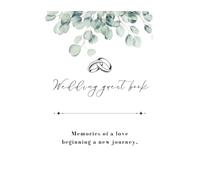Wedding guest book, Honeymoon Memories, First Anniversary Planner: Memories, Wishes & Blessings for the Bride and Groom