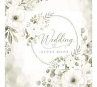 Wedding Guest Keepsake Book: Capture the Love, Wishes, and Gift of Memories of Your Special Day