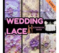 wedding lace scrapbook paper: purple floral laces designs perfect for scrapbooking, junk journals, card making, invitations and many other DIY crafting projects