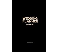 Wedding Planner: Book and Organizer, Journal, To do-list 1 Years Preparation