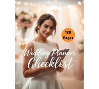 Wedding Planner Checklist | Organizer for Planning Your Dream Wedding: Complete Wedding Planning Checklist with Budget Tracker, Guest List, Vendor ... and Notes Section | 120 Pages | 8.5 x 11 Inch
