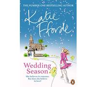 Wedding Season: The perfect escapist romance for summer from the bestselling author of feel-good fiction