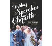 Wedding Speeches And Etiquette 7th Edition (ebook)