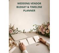 Wedding Vendor, Budget & Timeline Planner: A Decision-Focused Organizer for Fifteen Vendors, Contract Records, Payment Dates, Guest Changes, Ten Planning Cycles, and Wedding-Week Handoffs