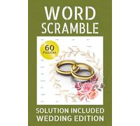 Wedding Word Scramble Book: Wedding Word Scramble Game | Word Scramble Puzzles For Adults | 60 Puzzle, 6x9 Inches, 120 Pages | Solution Included