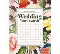 Wedding Word Search Puzzle Book for Adults, Seniors & Teens: 60 Bridal & Reception Puzzles for Bridal Showers, Rehearsal Dinners & Guest Tables | Large Print 8.5″ × 11″ Gift for Engaged Couples