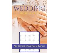 Wedding Word Search Puzzle Book: Relaxing Bridal, Romance & Celebration Themed Word Finds | 50+ Easy Puzzles for Calm Focus & Fun
