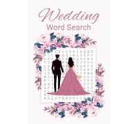 Wedding Word Search Puzzle Book: Word Search with Easy to Read Print about Wedding, Bridal Party, Romance and More