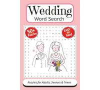 Wedding Word Search Puzzle Book: Word Searches with Easy to Read Print about Weddings, Bride, Groom and more | 6X9 inches, 110 pages | 50+ Puzzles