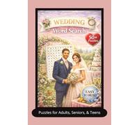 Wedding Word Search: Word Search Puzzles with Easy to Read Print about Weddings, Receptions, Love and More | 6 x 9 inches with 120 pages ... Gift for Holidays, Relaxation, and Family Fun!
