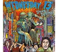 Wednesday 13 - Spook & destroy