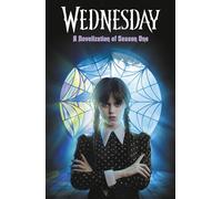 Wednesday: A Novelisation of Season One