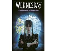 Wednesday: A Novelization of Season One